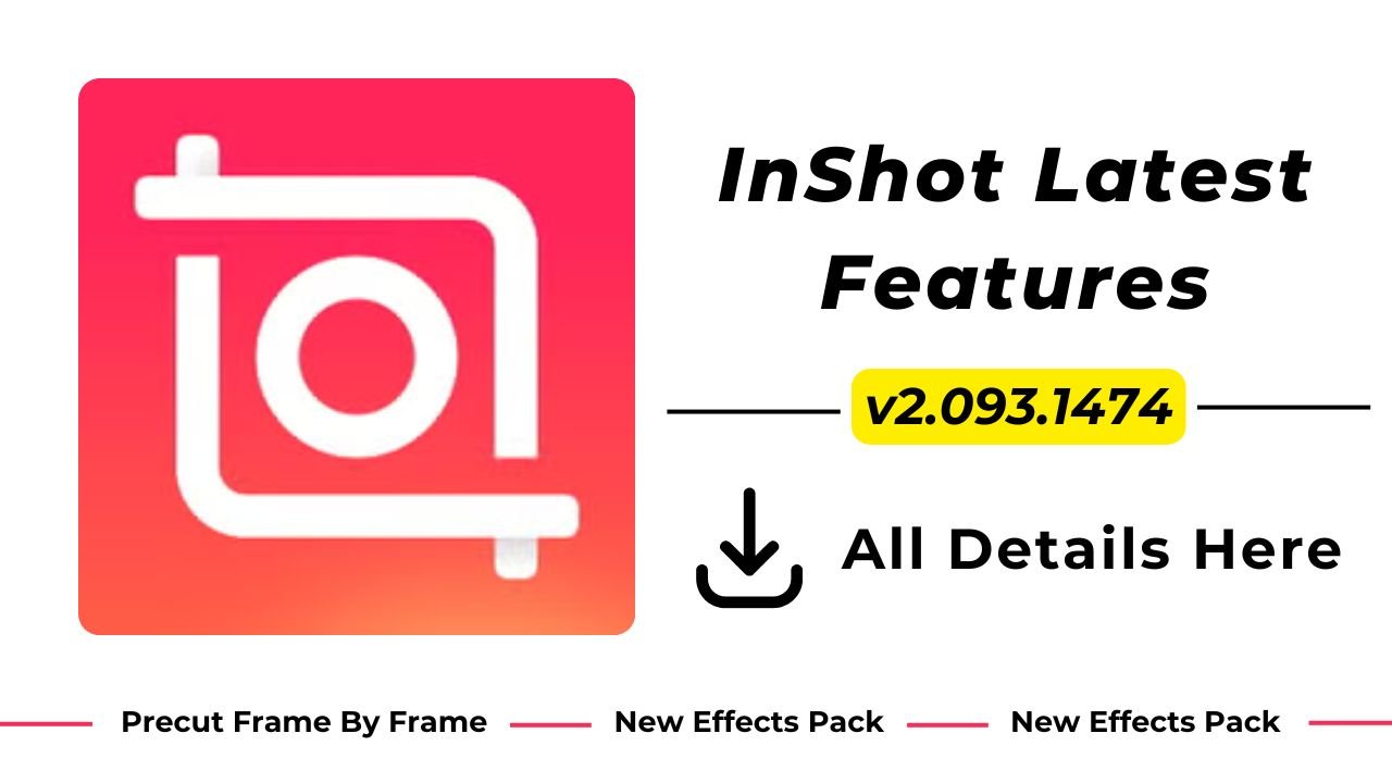 InShot Latest Features